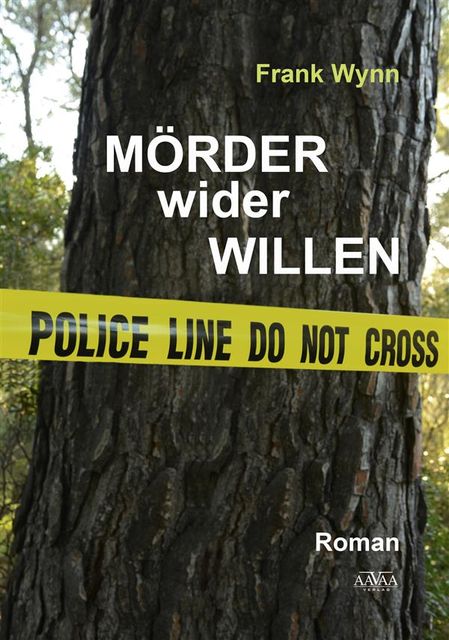 Mörder wider Willen, Frank Wynn
