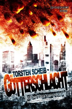 Götterschlacht, Torsten Scheib