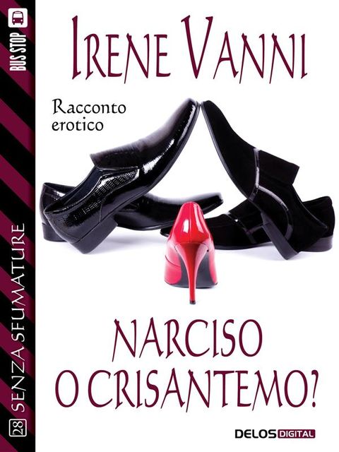 Narciso o Crisantemo?, Irene Vanni