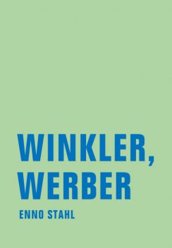 Winkler, Werber, Enno Stahl