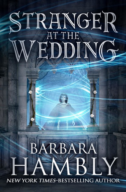 Stranger at the Wedding, Barbara Hambly