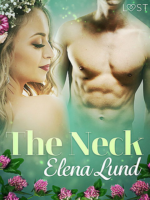 The Neck: The Water Spirit – an erotic Midsummer story, Elena Lund