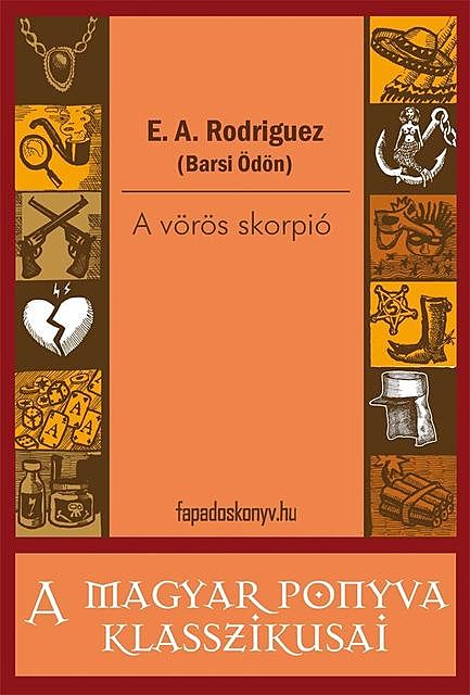 A vörös skorpió, E.A. Rodriguez