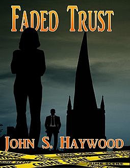 Faded Trust, John Haywood