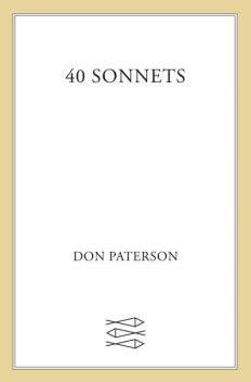 40 Sonnets, Don Paterson