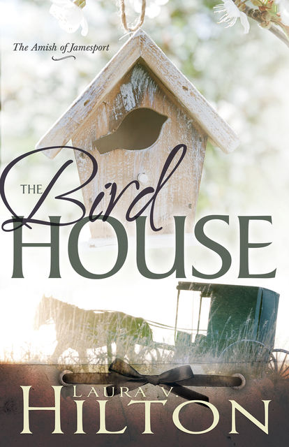 The Birdhouse, Laura Hilton