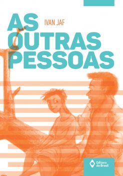 As outras pessoas, Ivan Jaf