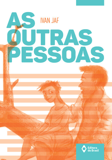 As outras pessoas, Ivan Jaf