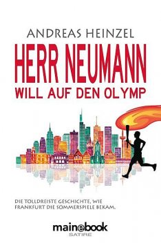 Herr Neumann will auf den Olymp, Andreas Heinzel
