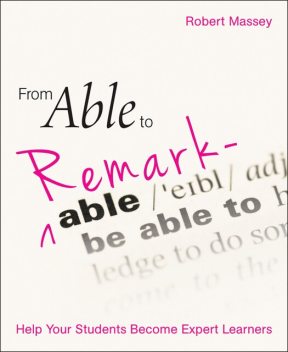 From Able to Remarkable, Robert Massey