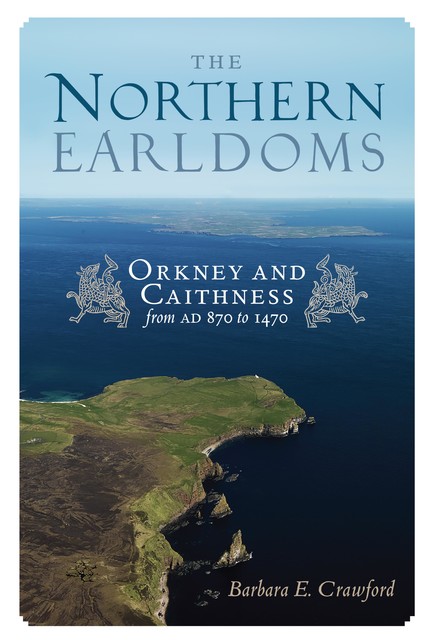 The Northern Earldoms, Barbara E.Crawford