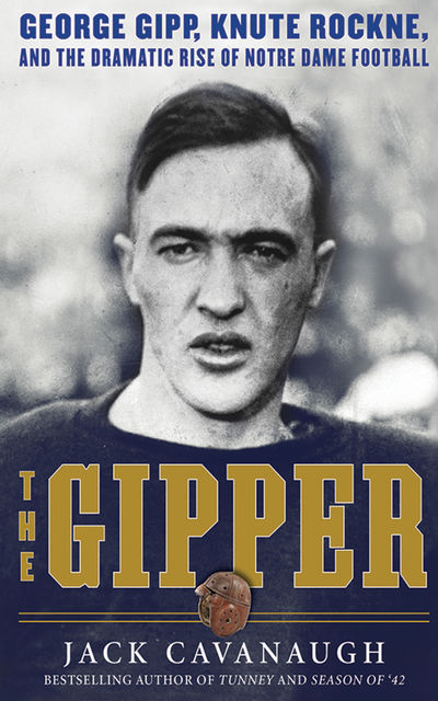 The Gipper, Jack Cavanaugh