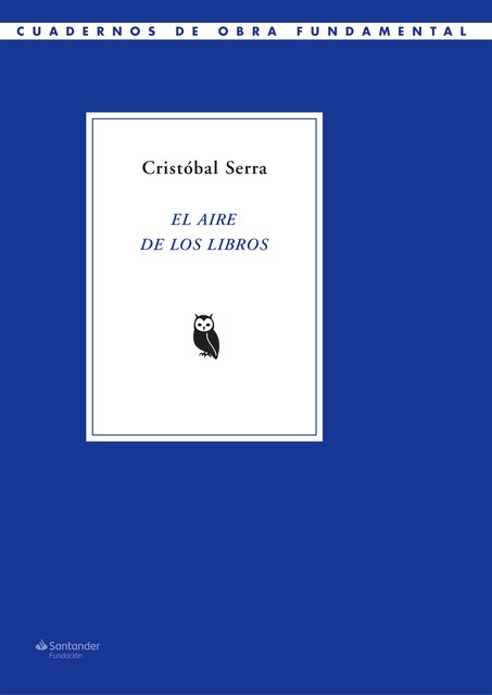 El aire de los libros, Cristóbal Serra