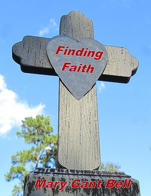 Finding Faith, Mary Bell
