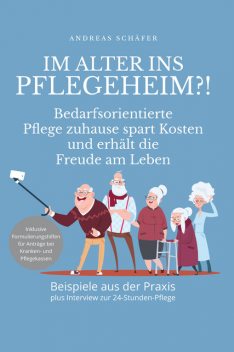 Im Alter ins Pflegeheim, Andreas Schäfer
