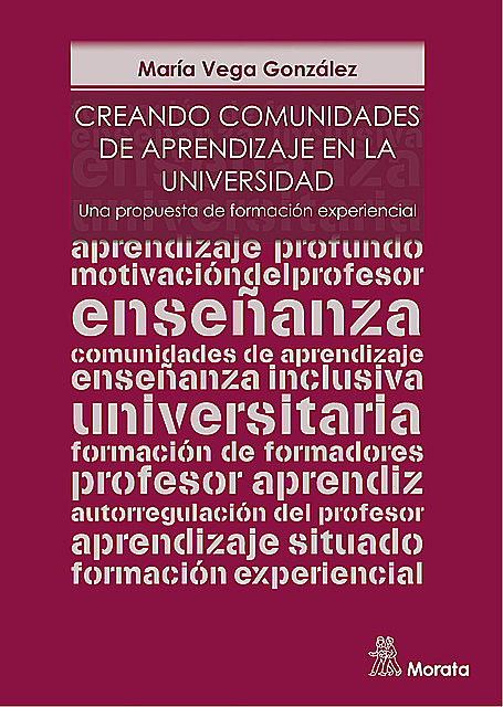 Creando comunidades de aprendizaje en la Universidad, María González