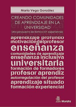 Creando comunidades de aprendizaje en la Universidad, María González