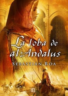 La Loba De Al-Andalus, Sebastián Roa
