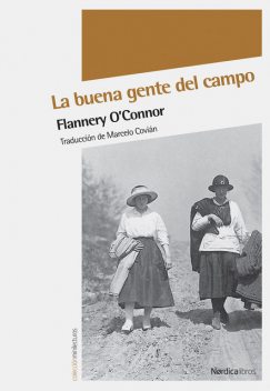 La buena gente del campo, Flannery O'Connor
