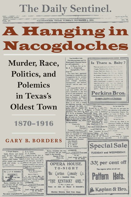 A Hanging in Nacogdoches, Gary B. Borders