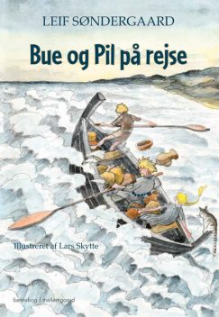 BUE OG PIL PÅ REJSE, Leif Søndergaard