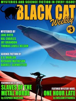Black Cat Weekly #5, Darrell Schweitzer, Richard Matheson, Stephen Marlowe, A.R.Morlan, Hal Charles, Jay Brandon, Frank Nelson, William O’Farrell