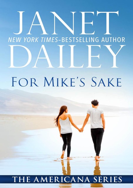 For Mike's Sake, Janet Dailey