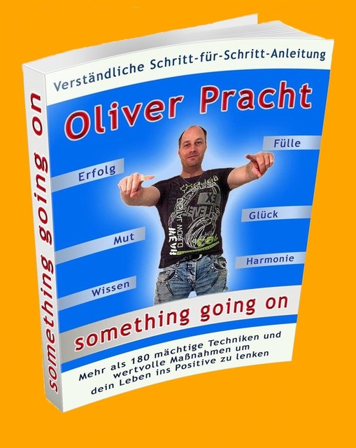 something going on, Oliver Pracht