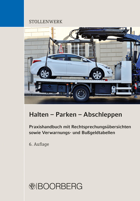 Halten – Parken – Abschleppen, Detlef Stollenwerk