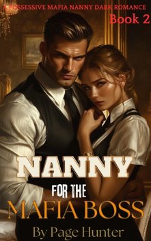 Nanny For The Mafia Boss, Page Hunter