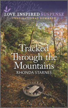 Tracked Through the Mountains, Rhonda Starnes