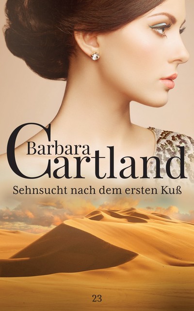Sehnsucht nach dem ersten Kuss, Barbara Cartland