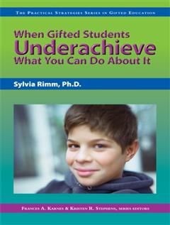 When Gifted Students Underachieve, Frances A. Karnes
