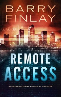 Remote Access, Barry Finlay