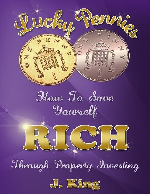 Lucky Pennies, J. King