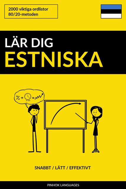 Lär dig Estniska – Snabbt / Lätt / Effektivt, Pinhok Languages