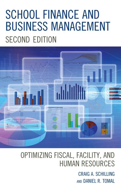 School Finance and Business Management, Craig A. Schilling, Daniel R. Tomal
