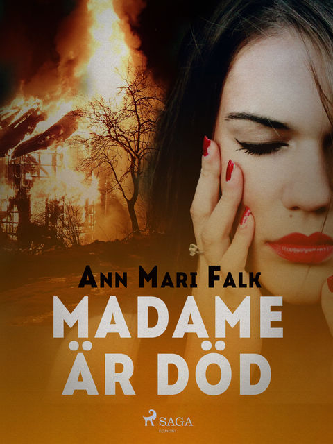 Madame är död, Ann Mari Falk