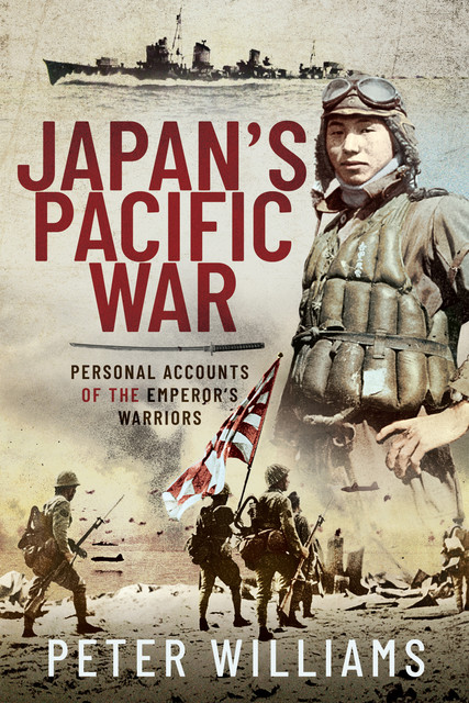 Japan's Pacific War, Peter Williams
