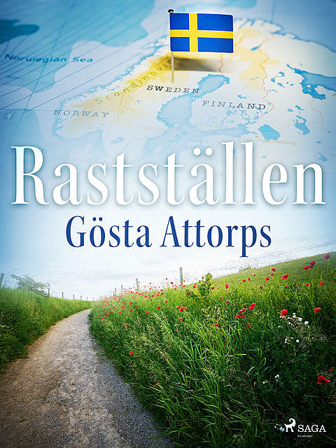 Rastställen, Gösta Attorps