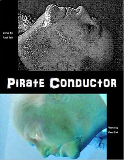 Pirate Conductor, Paul Tait