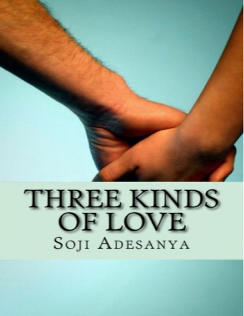 Three Kinds of Love, Soji Adesanya