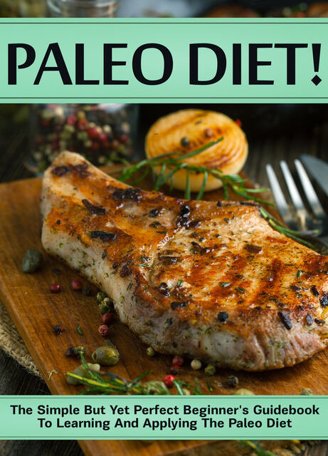 Paleo Diet, Old Natural Ways