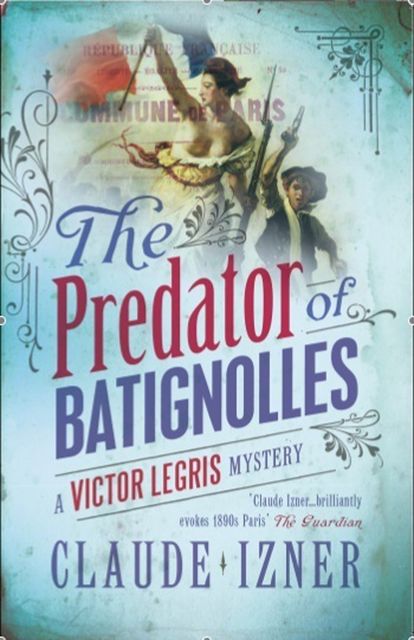 The Predator of Batignolles, Claude Izner