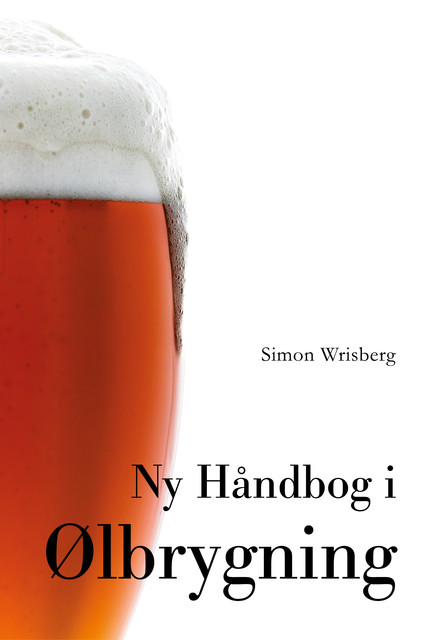Ny Håndbog i Ølbrygning, Simon Wrisberg