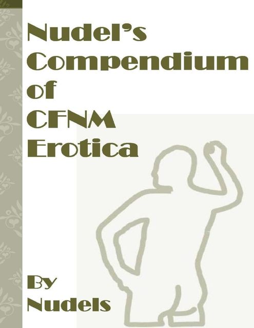 Nudel's Compendium of CFNM Erotica, Nudels