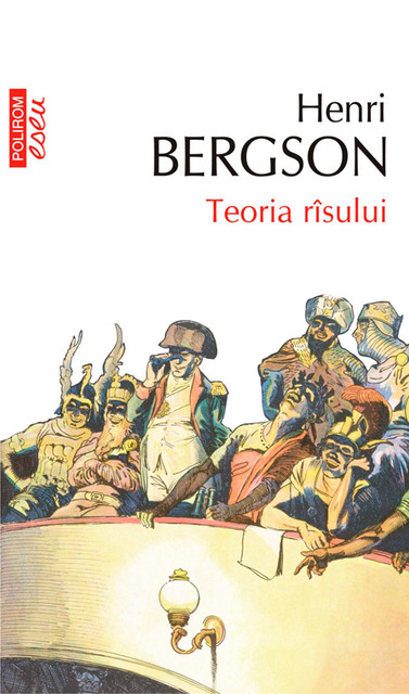 Teoria rîsului, Henri Bergson