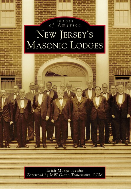 New Jersey's Masonic Lodges, Erich Morgan Huhn