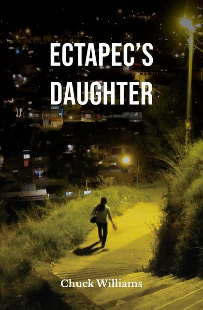 ECTAPEC'S DAUGHTER, Chuck Williams