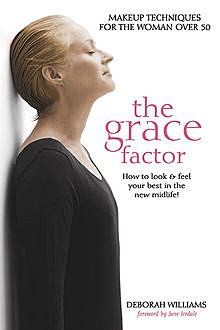 The Grace Factor, Deborah Williams
